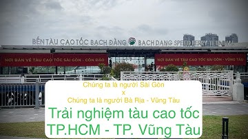 Trải nghiệm tàu cao tốc TP.HCM - TP. Vũng Tàu và khám phá Hồ Mây Park