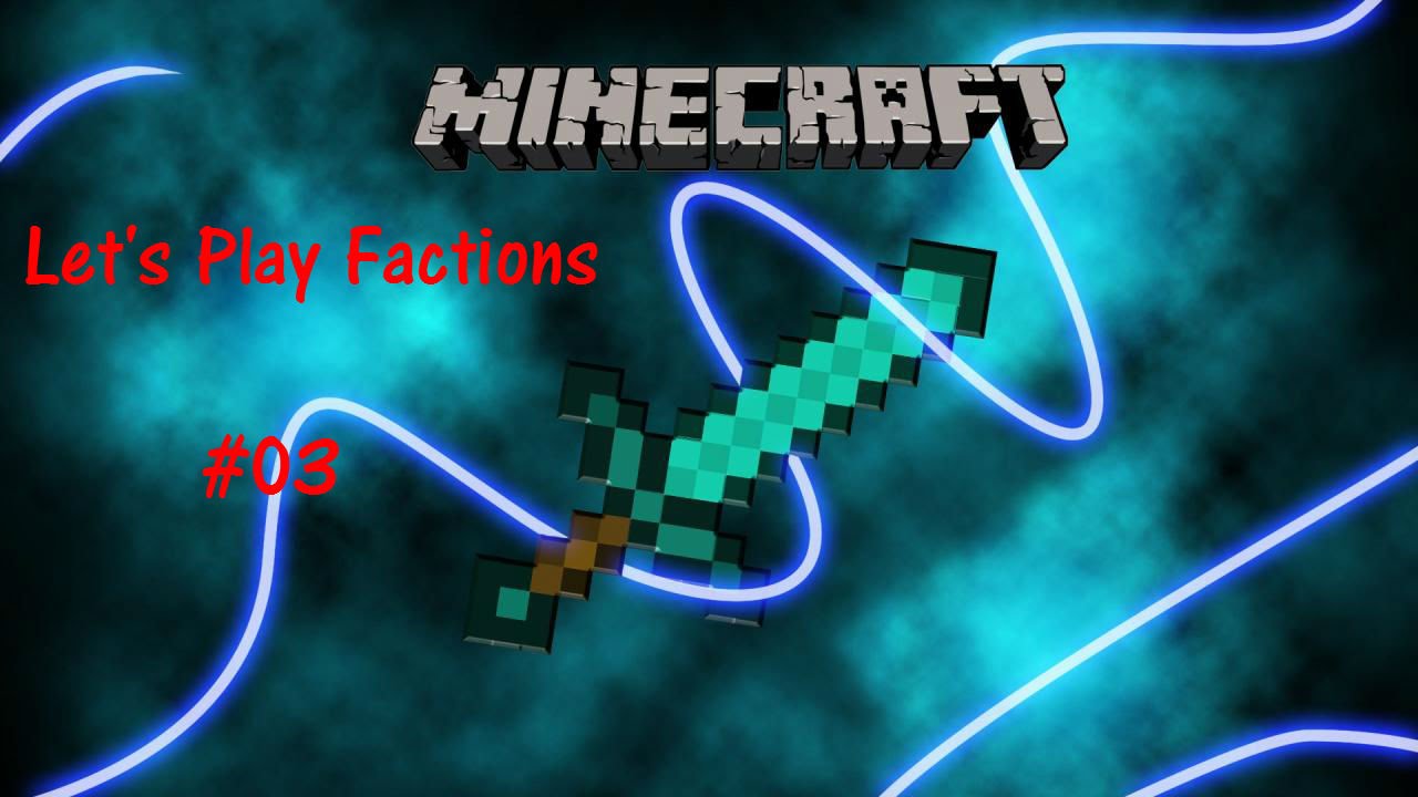 Minecraft 1.8 Factions Lets Play w/Clashing Kyle #03