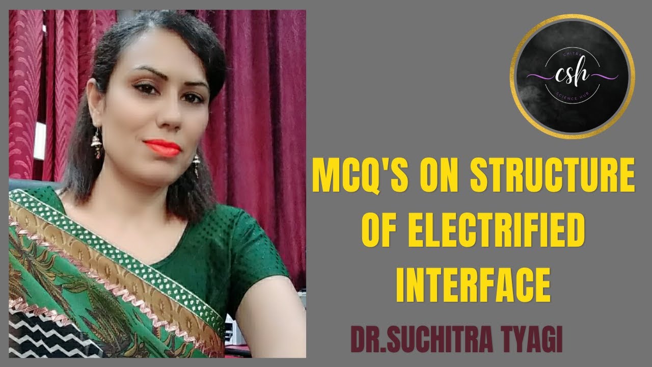 MCQs ON STRUCTURE OF ELECTRIFIED INTERFACE - YouTube