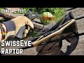 Swisseye raptor  showcase  torture test