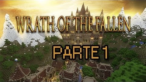 Wrath Of The Fallen (Adventure Map) - Parte 1 - Thereadandplay