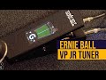 Ernie Ball VP JR Tuner - Demo