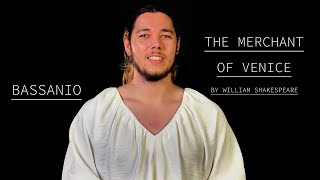 Shakespeare's Monologues || The Merchant of Venice - "In Belmont is a lady richly left,"