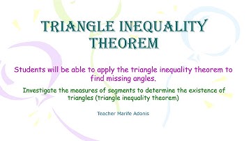 Triangle Inequality Theorem II Teacher Marife Adonis