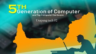 Ano ang 5th generation of computer| Usapang Tech 02 | Computer hardware | amazing jasz life
