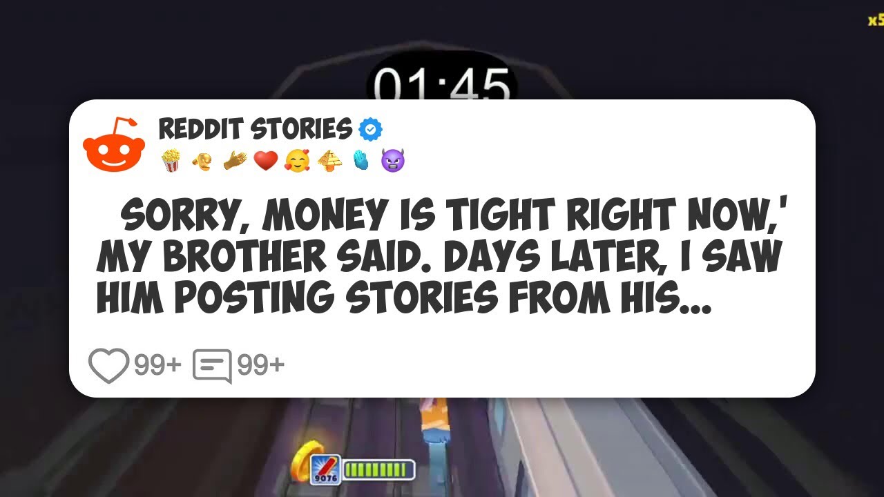 ‘Sorry, Money Is Tight Right Now,’ My Brother Said. Days Later, I Saw Him Posting Stories 