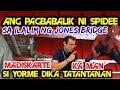 JONES BRIDGE MULING BINAHAYAN NI SPIDEE