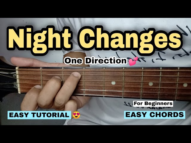 Night Changes by One Direction #nightchanges #onedirection #guitartuto