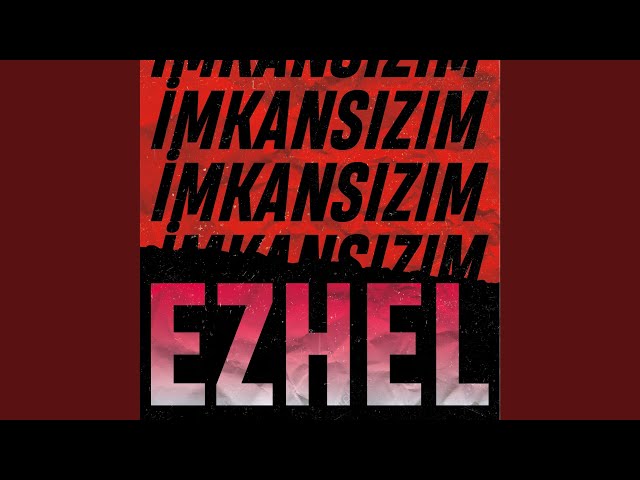 Ezhel - Imkansizim