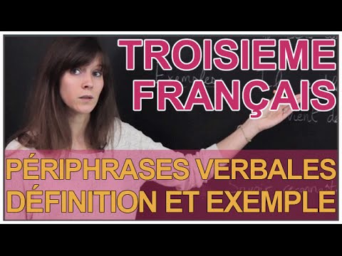 Les périphrases verbales - Définition et exemples