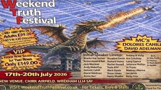 Fabulous Interview with Nic Mayo on Annual Weekend Truth Festival 17-20 July 2026 Tickets Available!