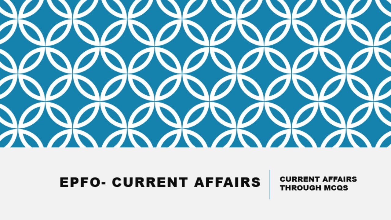 UPSC - EPFO 2020 - Current Affairs of Science - Free course
