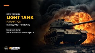 Hướng dẫn chơi Xe tăng hạng nhẹ từ đầu cho người mới - Phần 1 | Warpath screenshot 4