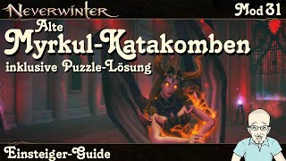 NEVERWINTER RED HARVEST - Alte Myrkul-Katakomben (Wöchentlich) - Puzzle-Lösung - Mod31 - PS5 deutsch
