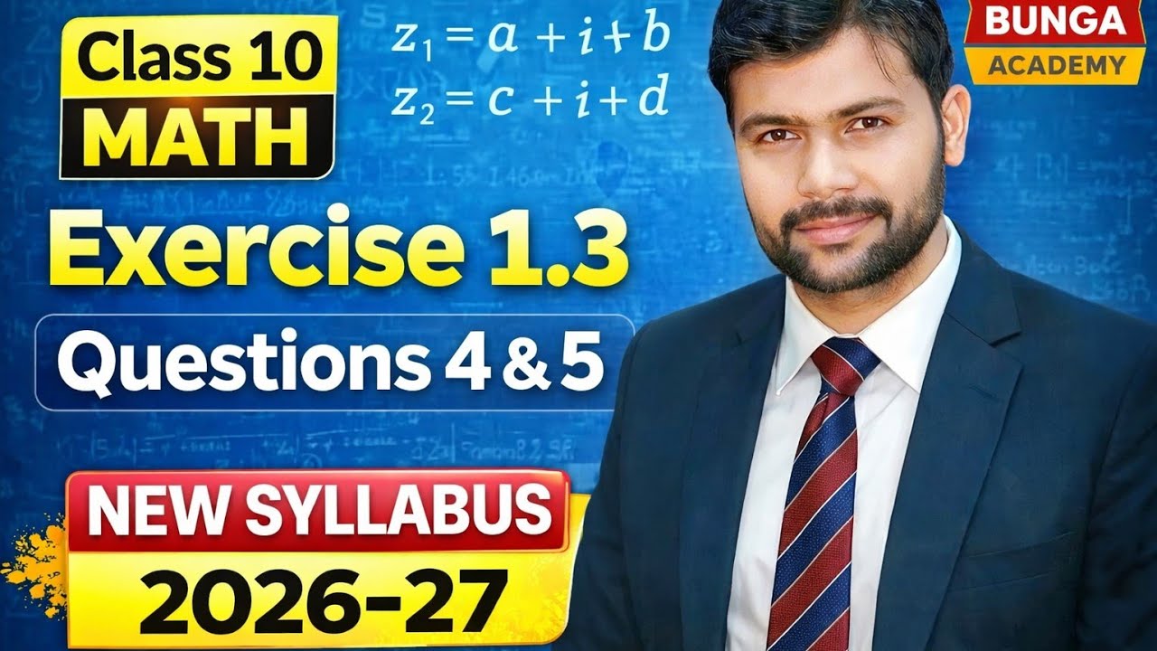 Exercise 1.3 Questions 4 to 5 | 10th Math New Syllabus session 2026-27