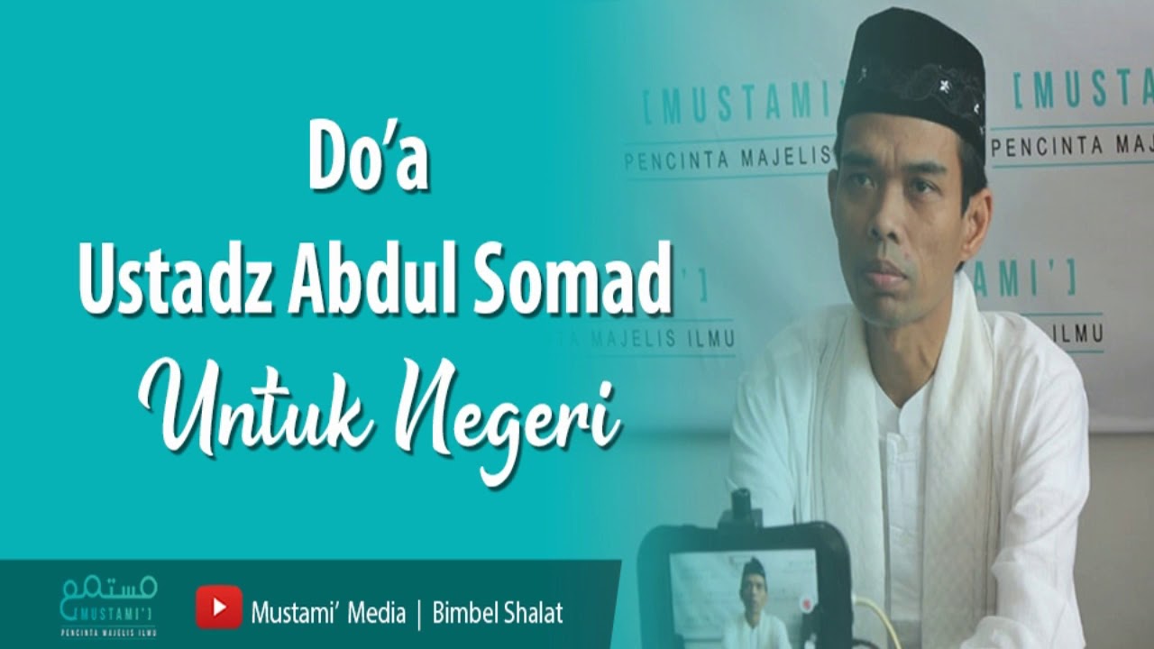 Do'a Ustadz Abdul Somad untuk Negeri - YouTube