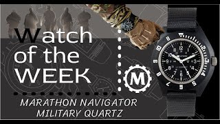 WATCH OF THE WEEK! MARATHON NAVIGATOR U.S. GOVERNMENT DIAL!
