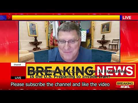 Scott Ritter: The U.S.-Iran War Is Escalating—Is the U.S. Preparing to Invade Iran? thumbnail
