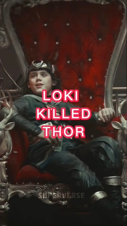 Thor Killed by Kid Loki 😳