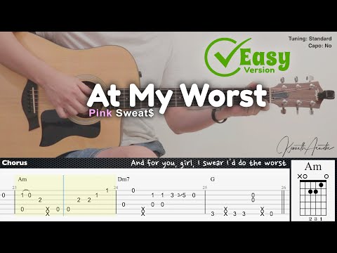 At My Worst (Easy Version) - Pink Sweat$ | Fingerstyle Guitar | TAB + Chords + Lyrics