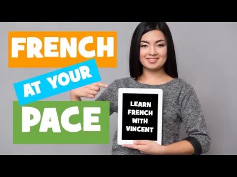 Learn French At Your Own Pace # Part 1