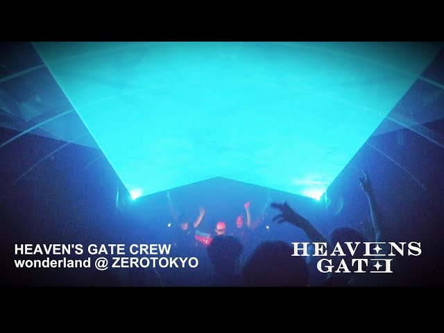 HEAVEN'S GATE CREW | wonderland | @ ZEROTOKYO - YouTube