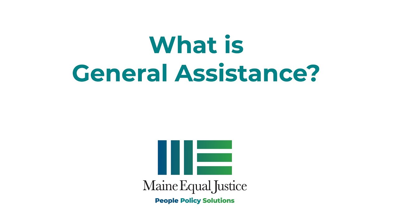 General Assistance Overview Maine Equal Justice YouTube