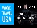 Топ-10 каверзных вопросов визы США по Work and Travel USA.