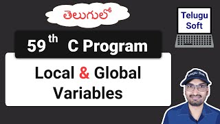 local variables and global variables in c Telugu | c programming | Program 58  @TeluguSoft screenshot 3