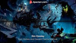 Epic Mickey Theme And Oswald Theme Mashup Jim Dooley Composer