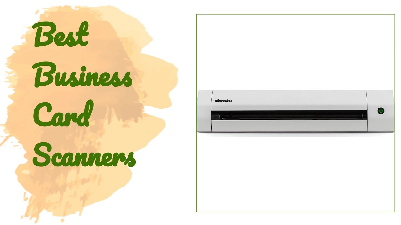🌵6 Best Business Card Scanners 2020