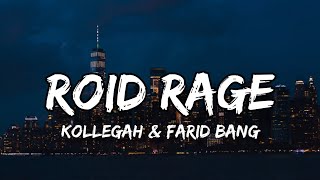 Kollegah & Farid Bang - Roid Rage (Lyrics)