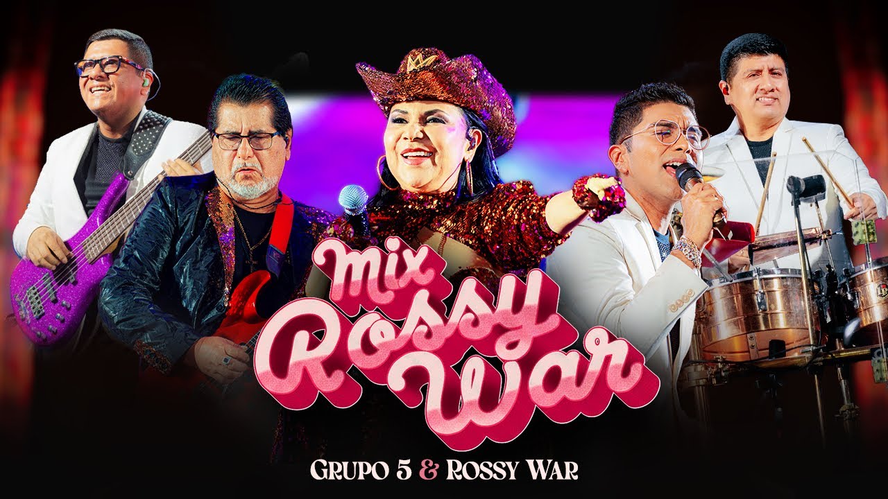 Grupo 5, Rossy War - Mix Rossy War (Éxitos de Oro)