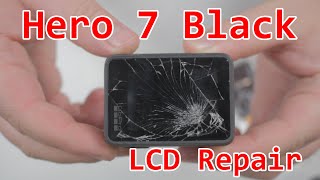 HOW TO: GoPro Hero 7 Black Rear LCD Touchscreen Display Replacement