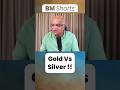 Gold Vs Silver !! #goldpricetoday #silverprice