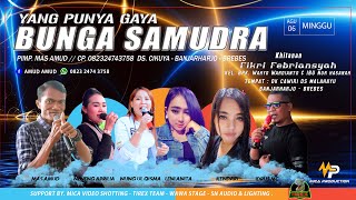 Download lagu BUNGA SAMUDRA | MINGGU 06 AGUSTUS 2023 | DUKUH CAWIRI - BANJARHARJO | EDISI SIANG