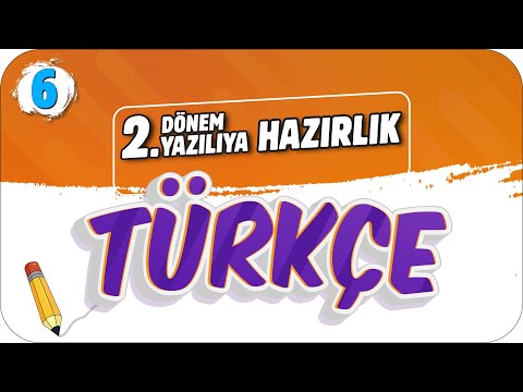 6.Sınıf Türkçe 2.Dönem 2.Yazılıya Hazırlık 📝 #2023