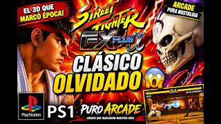 Street Fighter EX Plus Alpha PS1 - El CLÁSICO 3D que marcó época 🥊🔥 | Puro Arcade