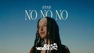 Amna - No No No (Official Video)