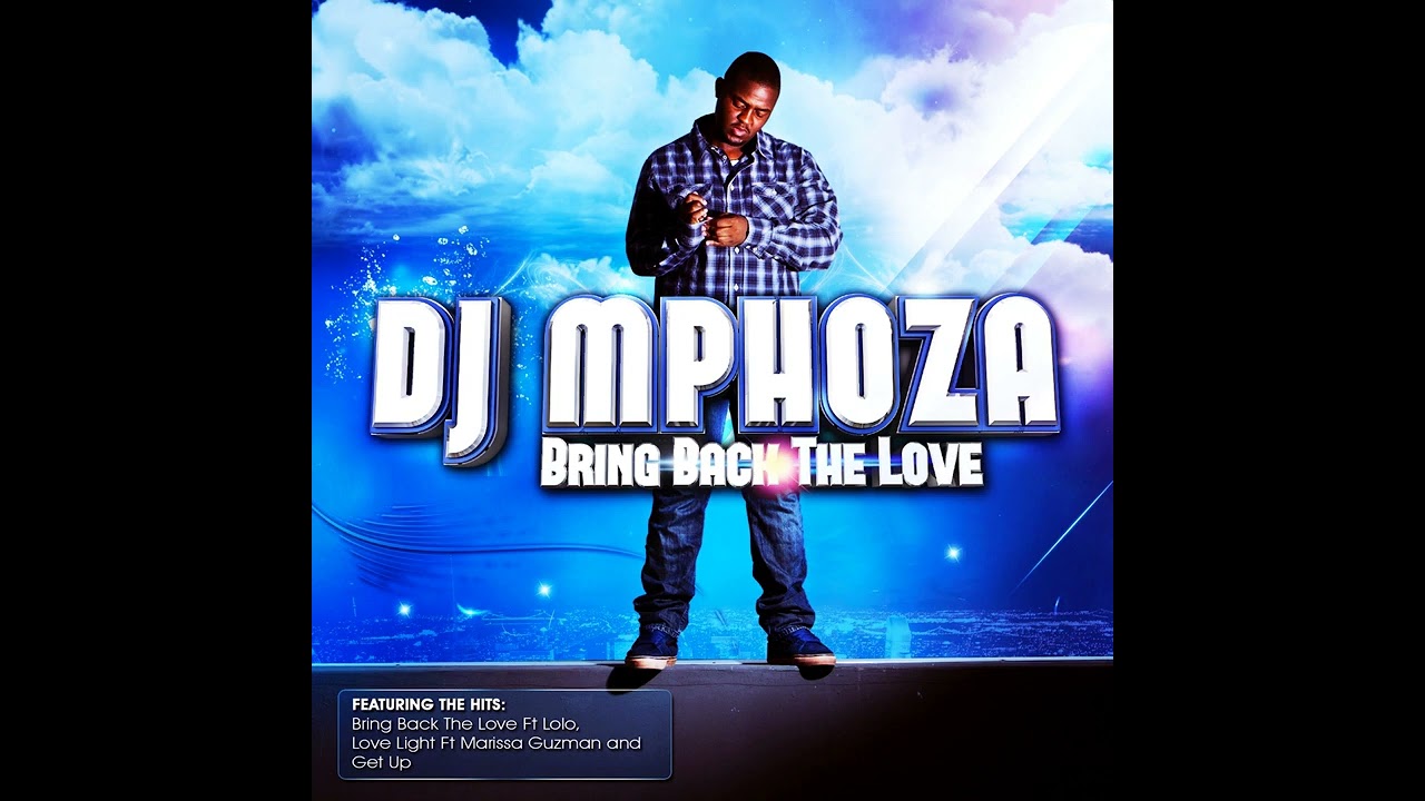 DJ Mphoza - Get Up