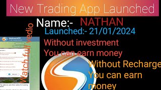 New free earning app🔥🔥🔥🔥Nathan app| how to earn money without recharge in nathan app| 🔥🔥#nathanapp screenshot 2