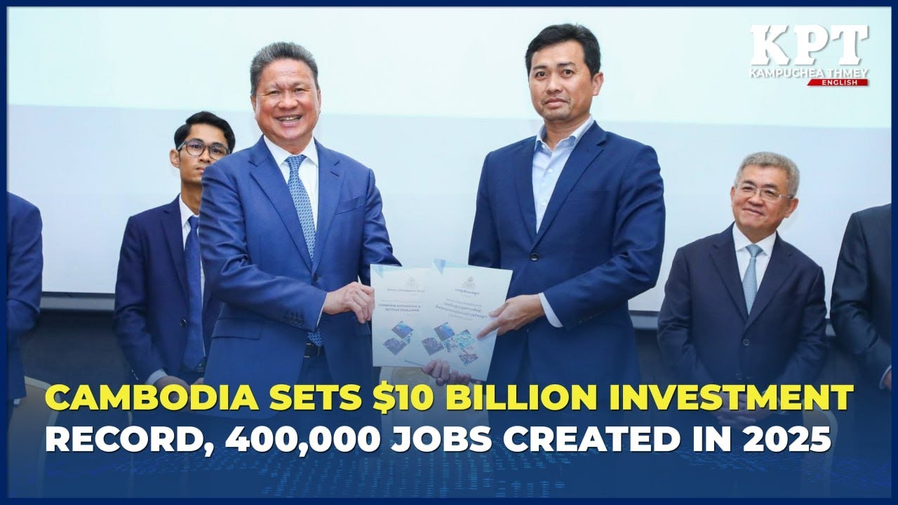 Камбоджа установила рекорд по объему инвестиций в 10 миллиардов долларов и создала 400 000 рабочи...