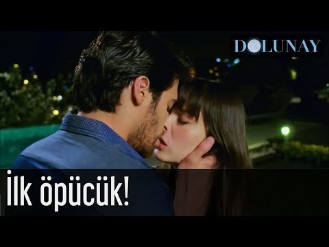 İlk Öpücük! - Dolunay