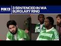 3 men sentenced in GPS-tracking burglary ring | FOX 13 Seattle