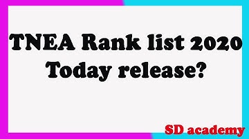 TNEA Rank list 2020 Date /SD academy