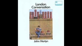 John Martyn:-&#39;Rolling Home&#39;