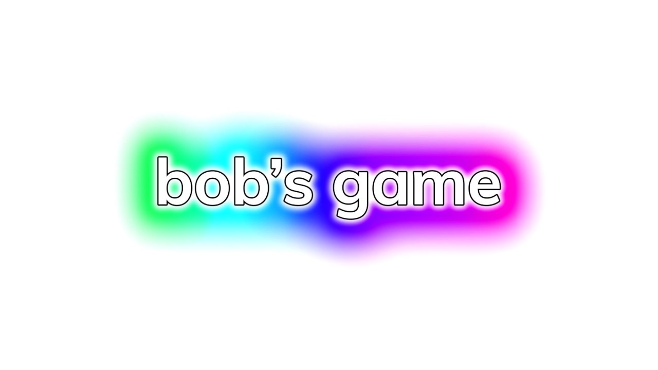 bob's game Loader (loader_v17) YouTube