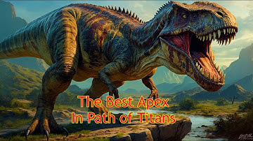 Tyrannotitan VS The WORLD 2/ Path of Titans
