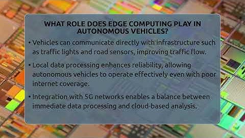 What Role Does Edge Computing Play In Autonomous Vehicles? - Talking Tech Trends