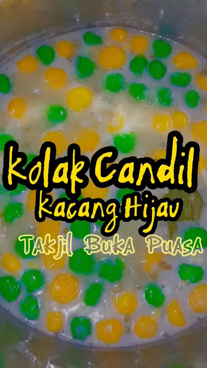 Kolak Candil | Kacang Hijau || Takjil Buka Puasa #takjilberbukapuasa #kolakcandil #takjilramadhan